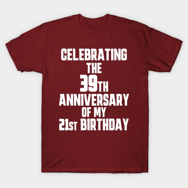 60th birthday T-Shirt by Circle Project